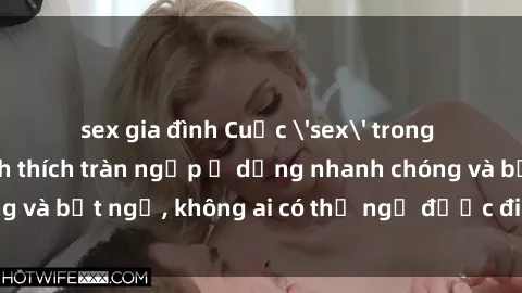 sex gia đình Cuộc 'sex' trong thang máy: Khi sự kích thích tràn ngập ở dạng nhanh chóng và bất ngờ, không ai có thể ngờ được điều gì sẽ xảy ra!