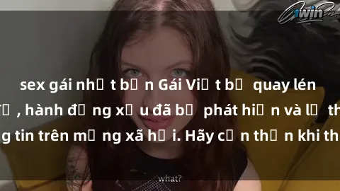 sex gái nhật bản Gái Việt bị quay lén trong phòng thay đồ, hành động xấu đã bị phát hiện và lộ thông tin trên mạng xã hội. Hãy cẩn thận khi thay đồ ở nơi công cộng!
