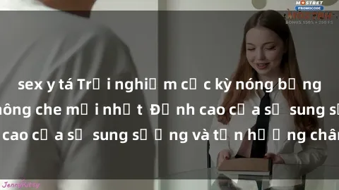 sex y tá Trải nghiệm cực kỳ nóng bỏng trong phim sex  không che mới nhất  Đỉnh cao của sự sung sướng và tận hưởng chân thật