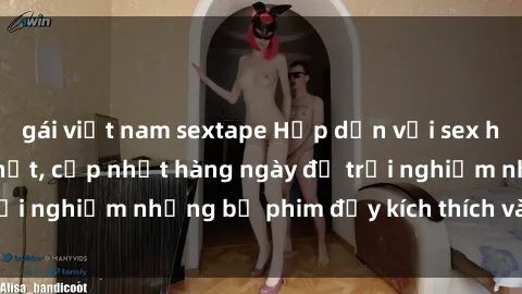 gái việt nam sextape Hấp dẫn với sex hentai vietsub mới nhất, cập nhật hàng ngày để trải nghiệm những bộ phim đầy kích thích và hấp dẫn.