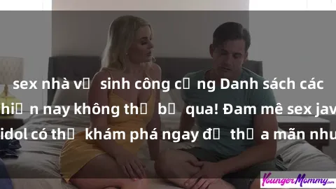 sex nhà vệ sinh công cộng Danh sách các idol JAV hot nhất hiện nay không thể bỏ qua! Đam mê sex jav idol có thể khám phá ngay để thỏa mãn nhu cầu giải trí của mình!